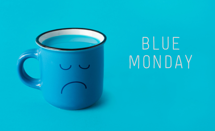 Blue Monday astuces
